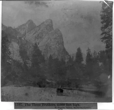 The Three Brothers, 4,000 feet high, Yosemite Valley, Mariposa County