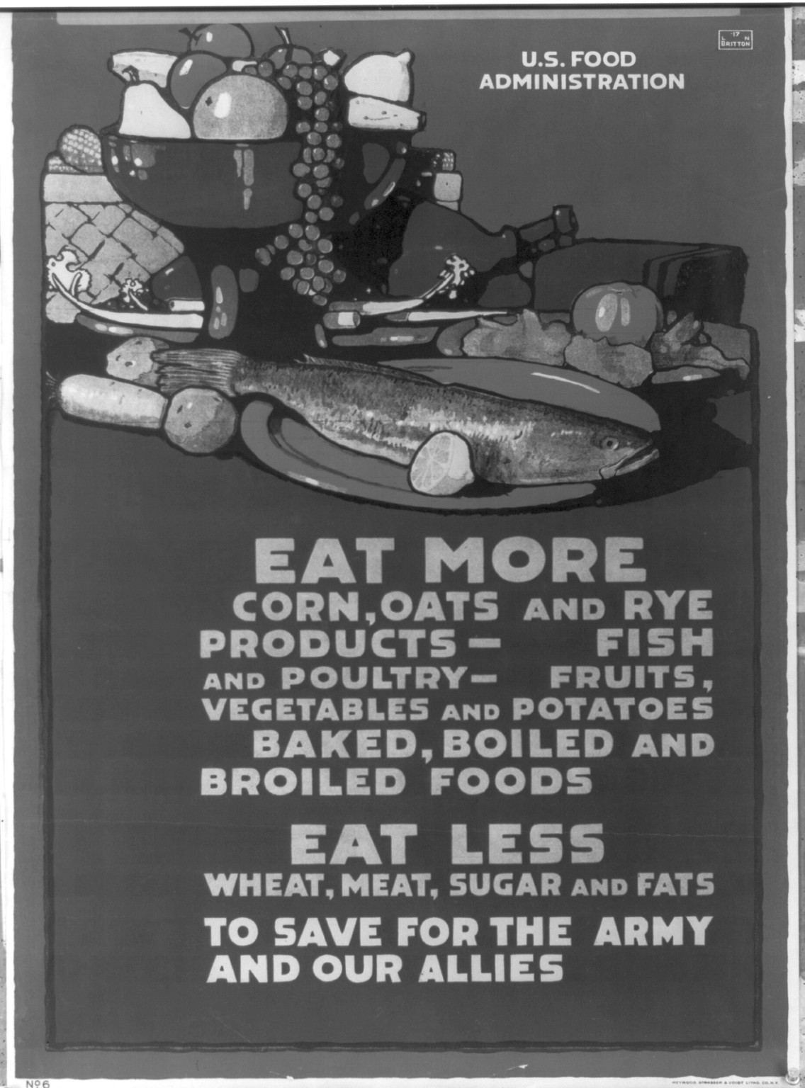 Eat more corn oats and rye products - ... Eat less wheat meat ... / L.N. Britton., 1917 — vintage poster