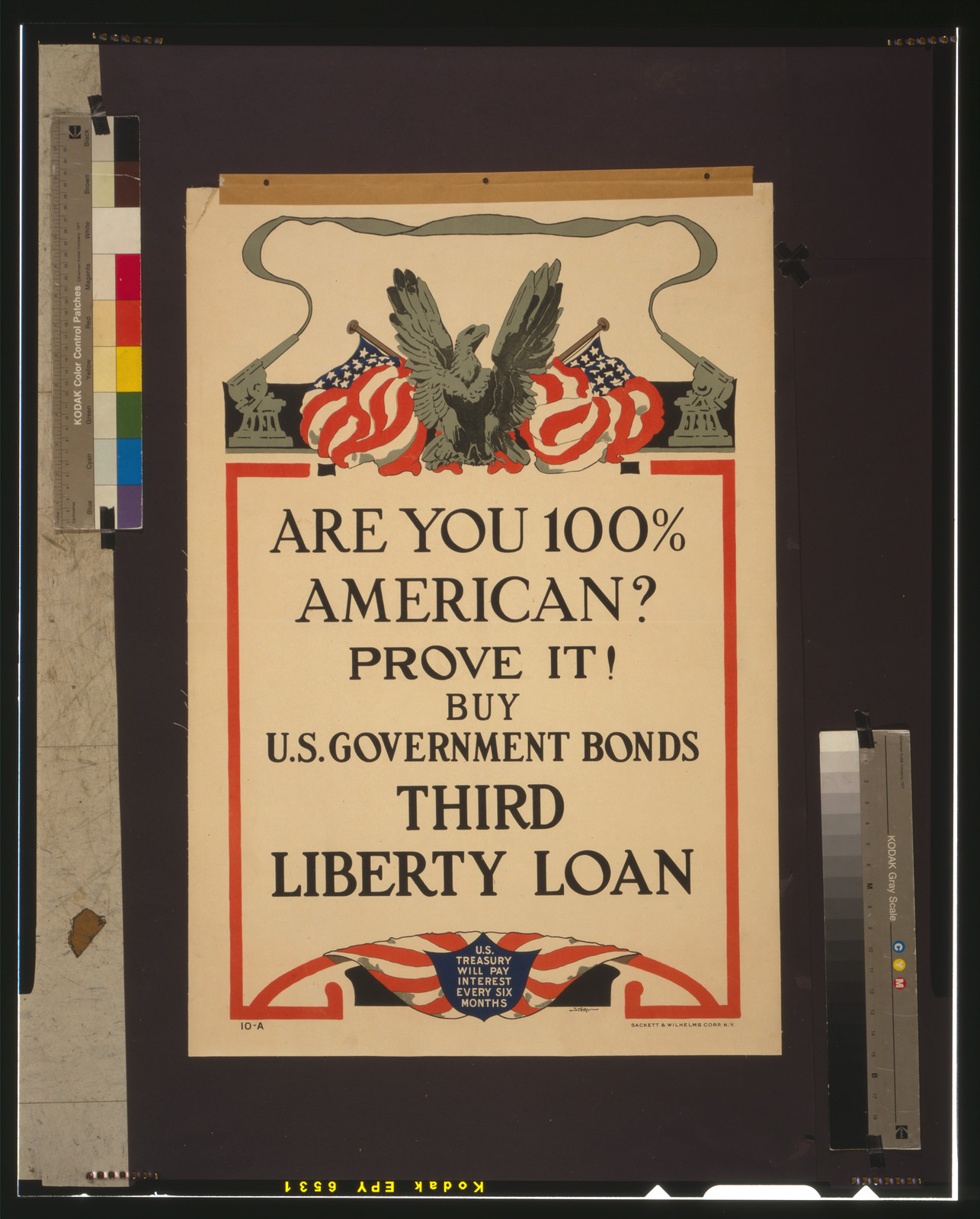 Are you 100% American? Prove it! Buy U.S. government bonds Third Liberty Loan / Stern ; Sackett & Wilhelms Corp. N.Y., [1917] — vintage poster