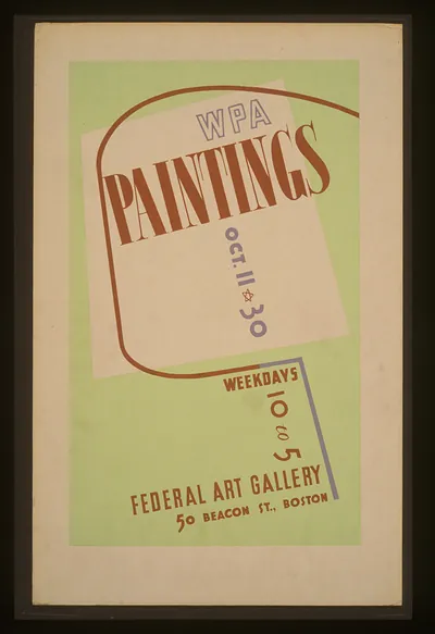 WPA Paintings poster, Federal Art Gallery, 50 Beacon St., Boston