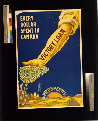 Every dollar spent in Canada -- Victory Loan -- prosperity