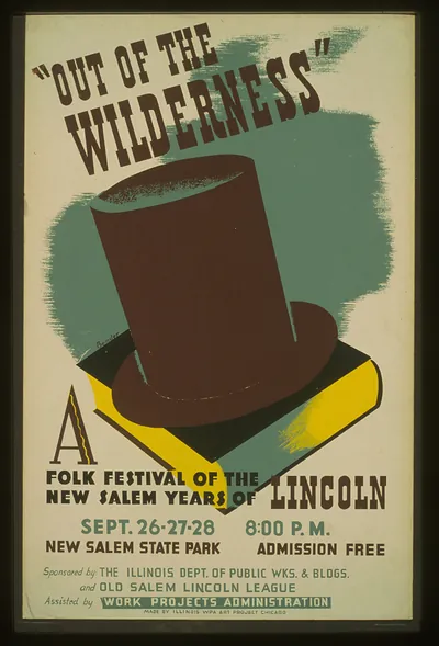 Out of the wilderness A folk festival of the New Salem years of Lincoln / Bender.