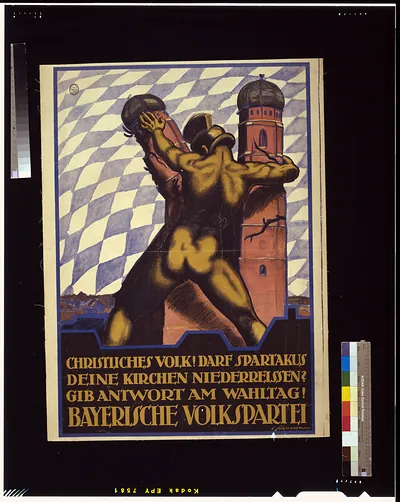 Bayerische Volkspartei. Christliches Volk! Darf Spartakus deine Kirchen niederreissen? Gib Antwort am Wahltag!