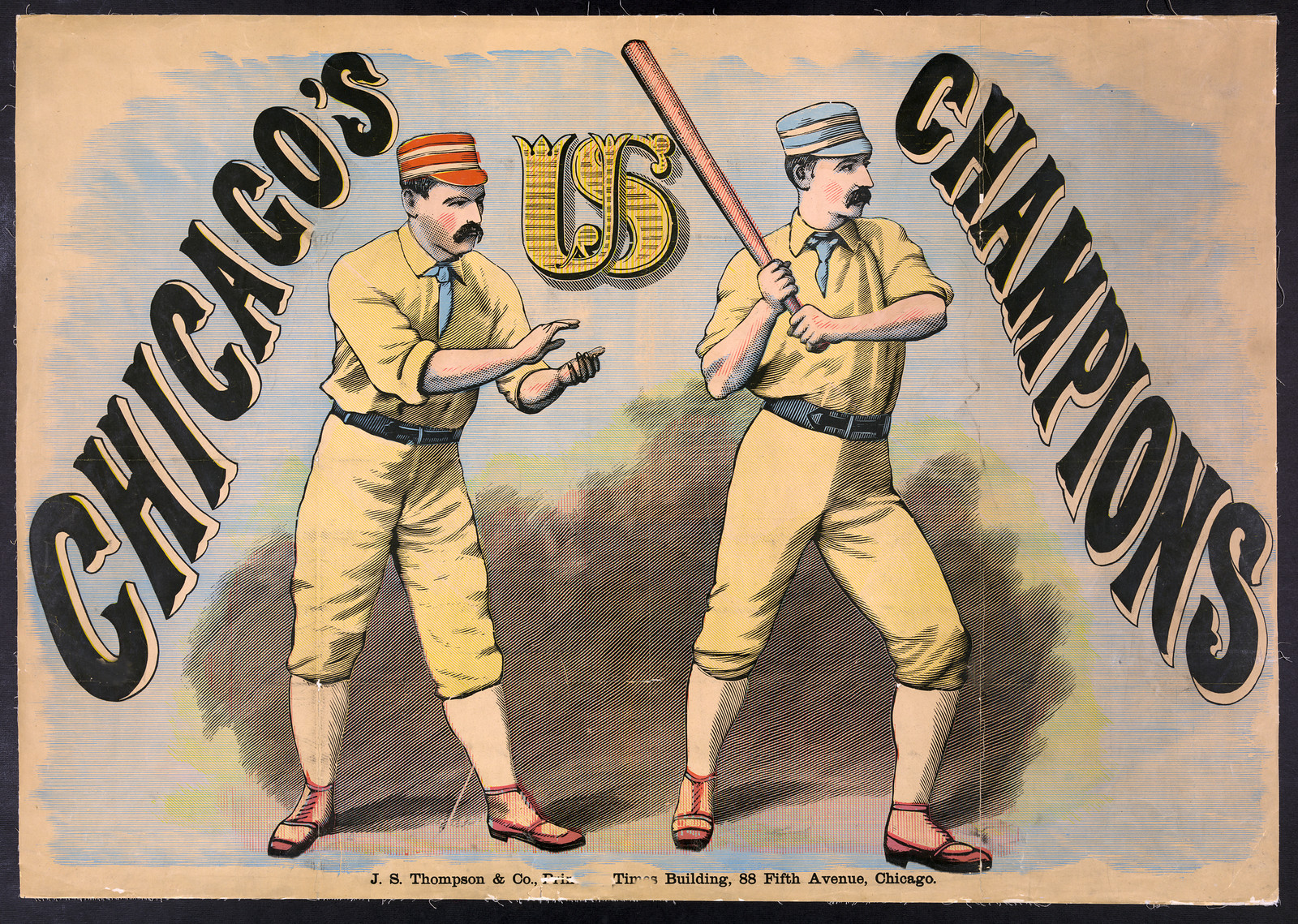 Chicago's US champions, Chicago : J.S. Thompson & Co. Printing, Times Building, 88 Fifth Avenue, [1876?] — vintage poster