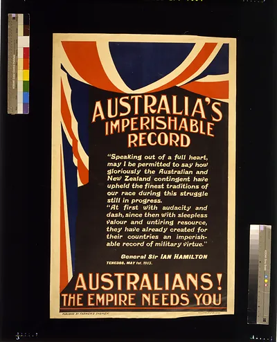 Australias imperishable record ... Australians! The empire needs you