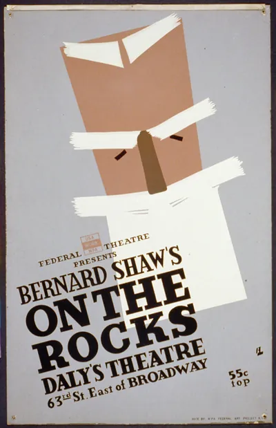 Federal Theatre presents Bernard Shaws On the rocks / BL.