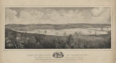 View of the City of Washington, the Metropolis of the United States of America, taken from Arlington House, the residence of George Washington