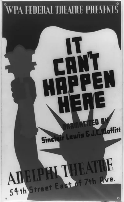 WPA Federal Theatre presents It cant happen here dramatized by Sinclair Lewis & J.C.