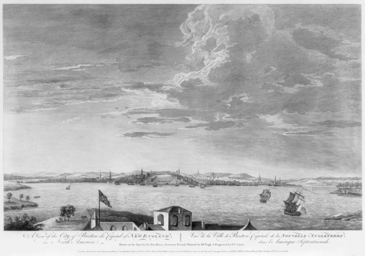 A view of the City of Boston the capital of New England, in North America Vue de la ville de Boston, capitale de la Nouvelle Angleterre, dans l'Amérique Septentrionale / drawn on the spot by his excellency, Governor Pownal ; painted by Mr. Pugh ; & engraved by P.C. Canot., London : [s.n., 1768] — historic print