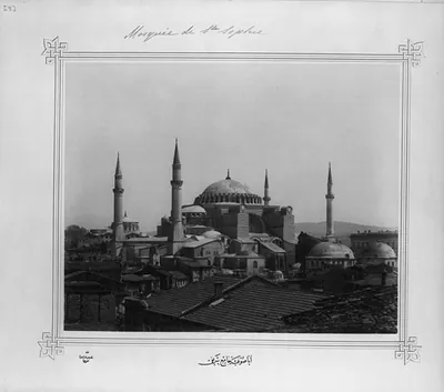 [The Ayasofya Camii (mosque)] / Lieutenant Colonel of the General Staff, Ali Riza Bey.