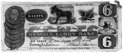 6 cents. Humbug glory bank