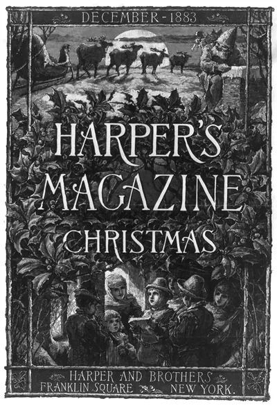 Harper's Magazine, Christmas - December 1883