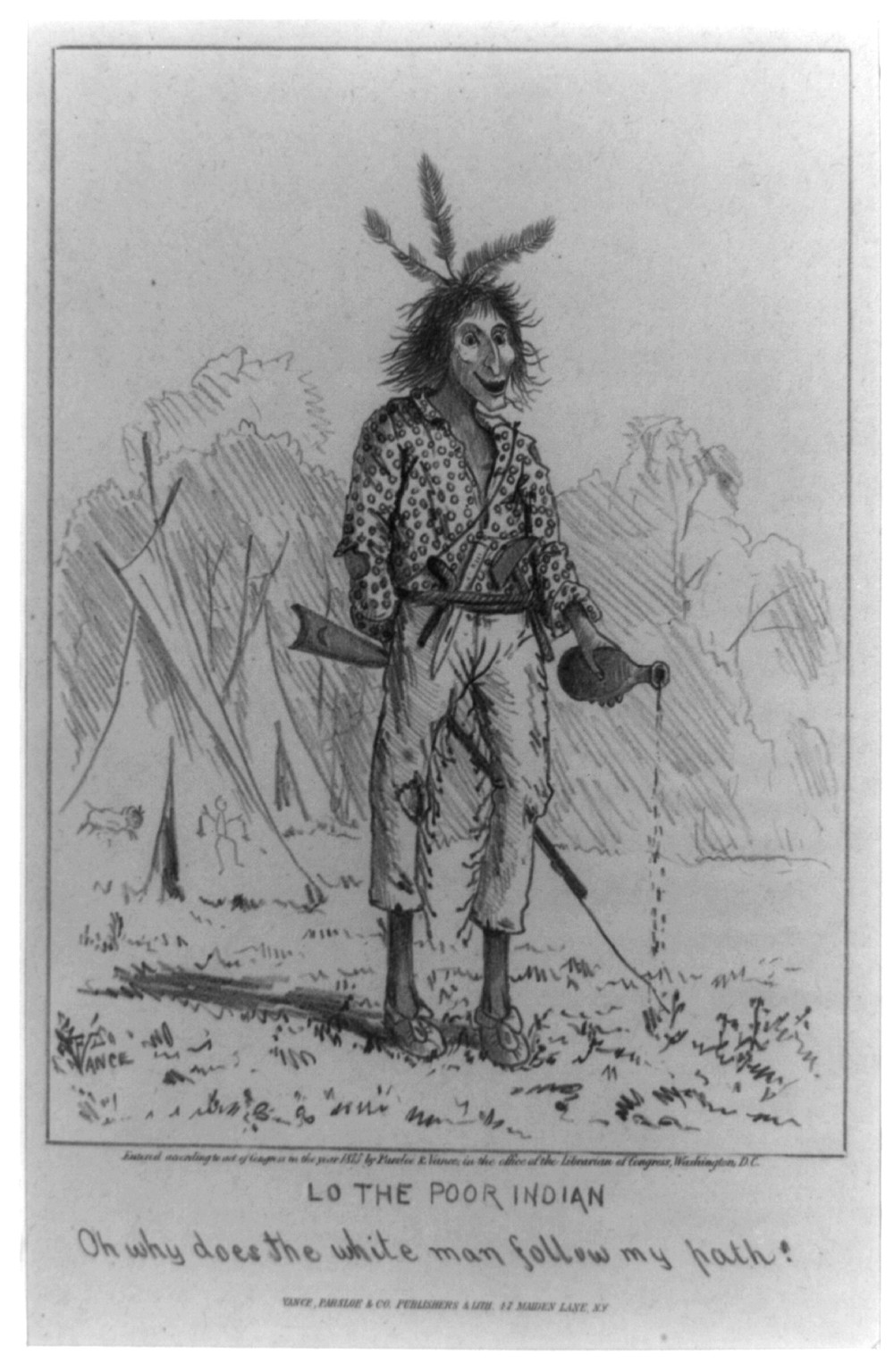 Lo the poor Indian Oh why does the White man follow my path!, New York : Vance, Parsloe & Co., c1875. — antique lithograph