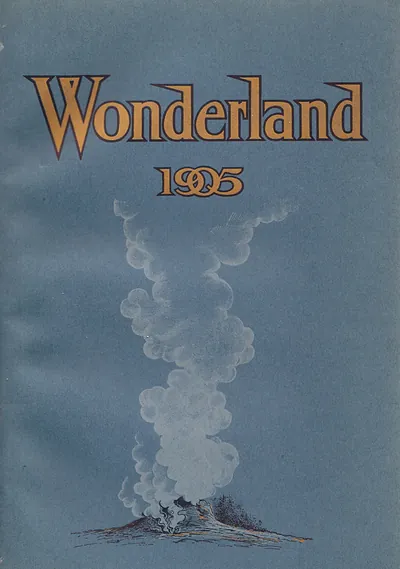 Wonderland 1905 booklet cover with geyser illustration