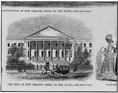 The mint at New Orleans, seized by the state