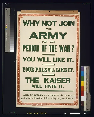Why not join the army for the period of the war? You will like it. Your pals will like it. The Kaiser will hate it / Dollard, Dublin.
