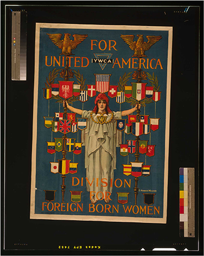 For united America YWCA division for foreign born women / C. Howard Walker Carey Print Lith. N.Y., 1919 — vintage poster