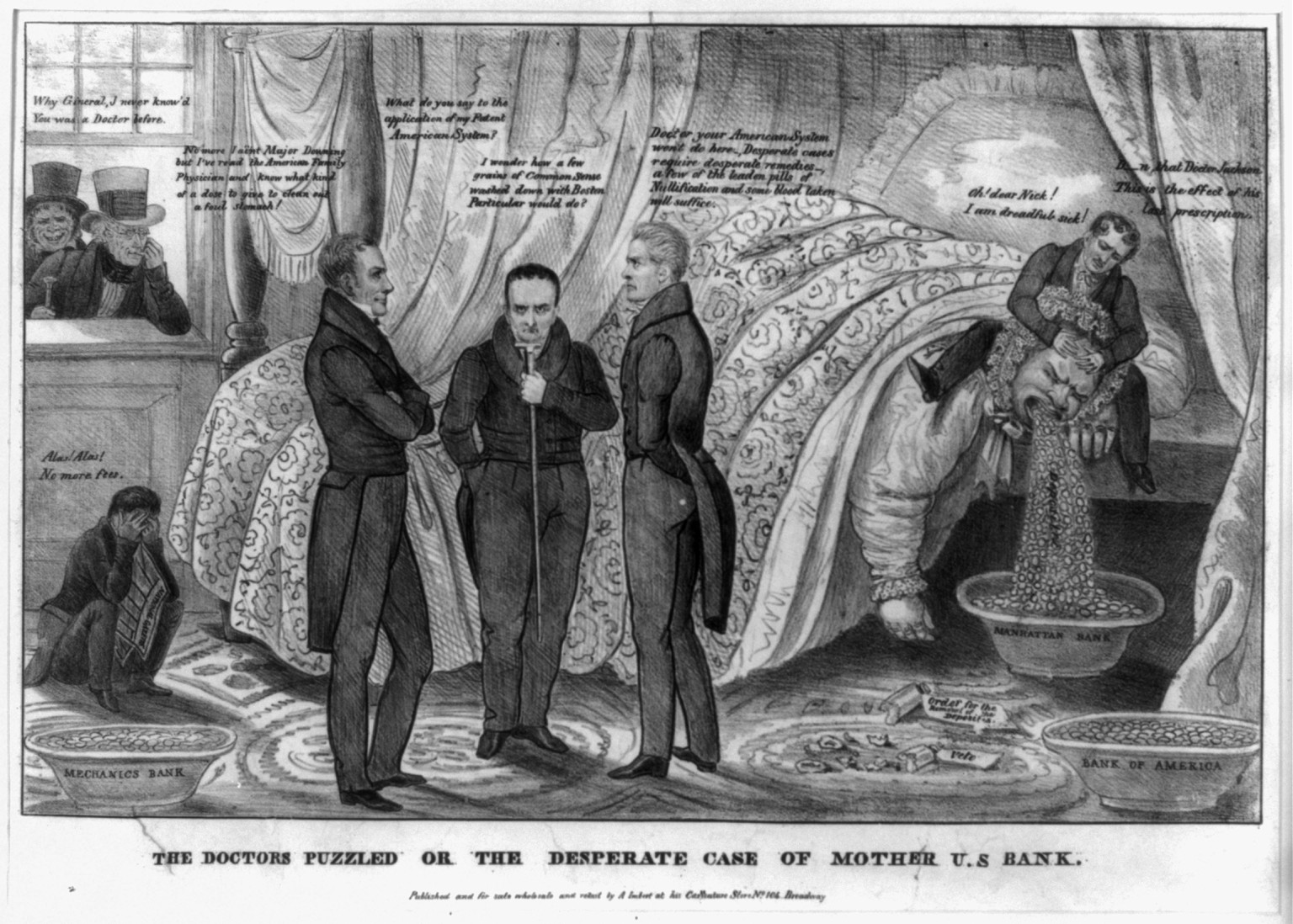 The doctors puzzled or the desparate case of Mother U.S. Bank, New York : Published and for sale wholesale and retail by Anthony Imbert at his Caricature Store, 1833. — antique lithograph