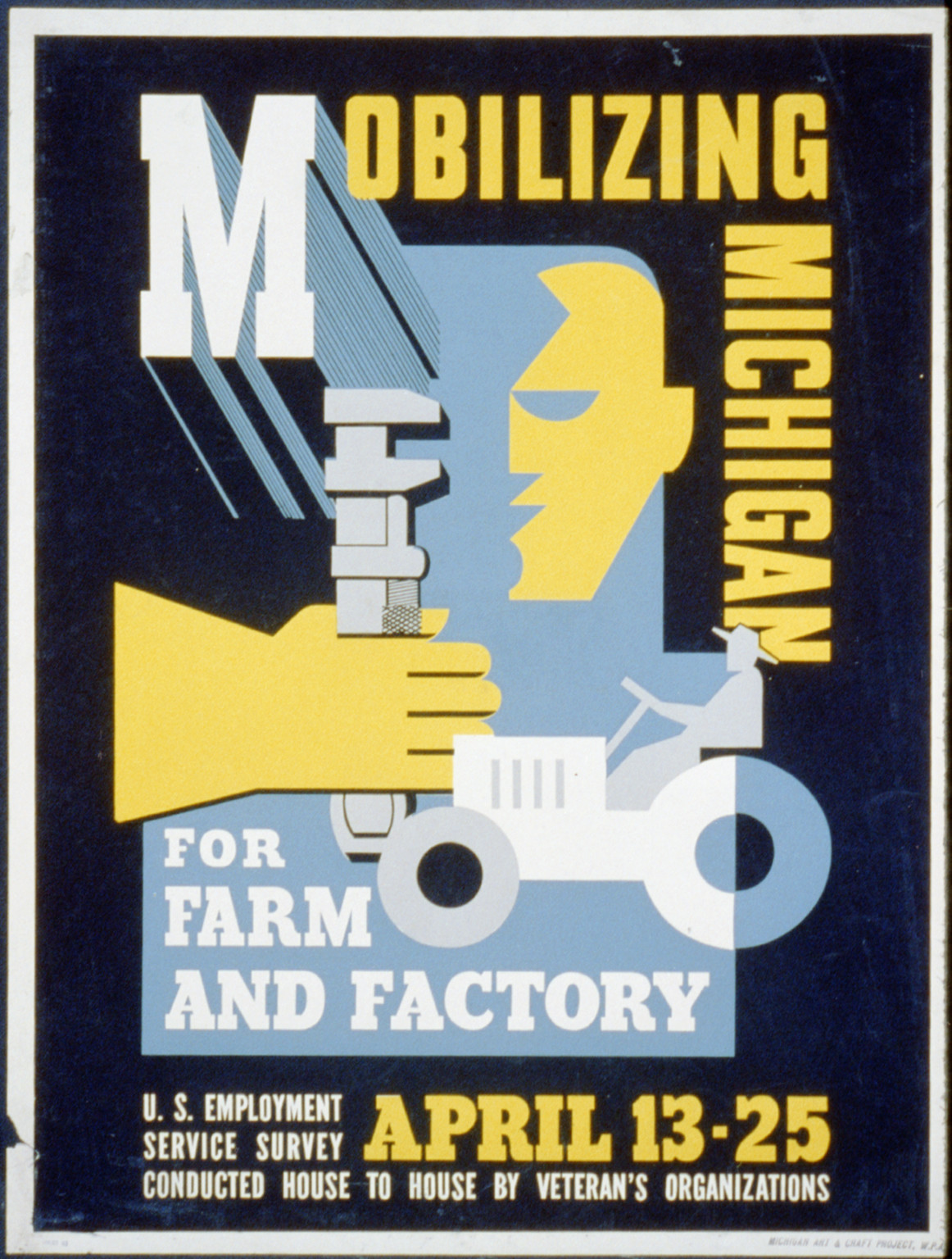Mobilizing Michigan for farm and factory U.S. Employment Service survey conducted hou, 1941 — vintage poster