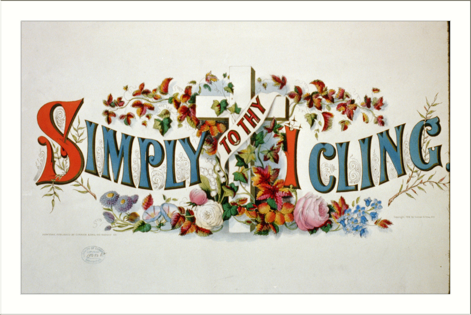 Simply to thy [cross] I cling, New York : Published by Currier & Ives, c1874. — antique lithograph