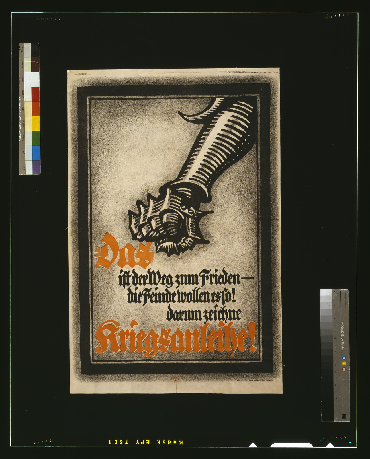 Das ist der Weg zum Frieden -- die Feinde wollen es so! Darum zeiche Kriegsanleihe! / Bernhard., 1914 — vintage poster