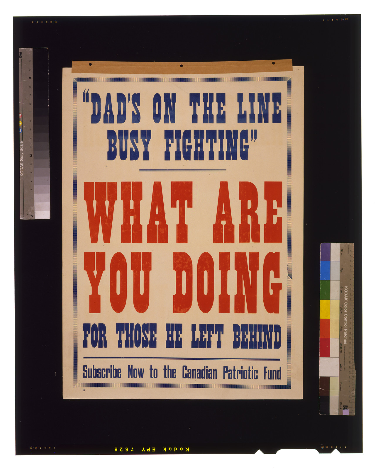 Dads on the line busy fighting. What are you doing for those he left behind. Subscribe now to the Canadian Patriotic Fund, 1915 — vintage poster