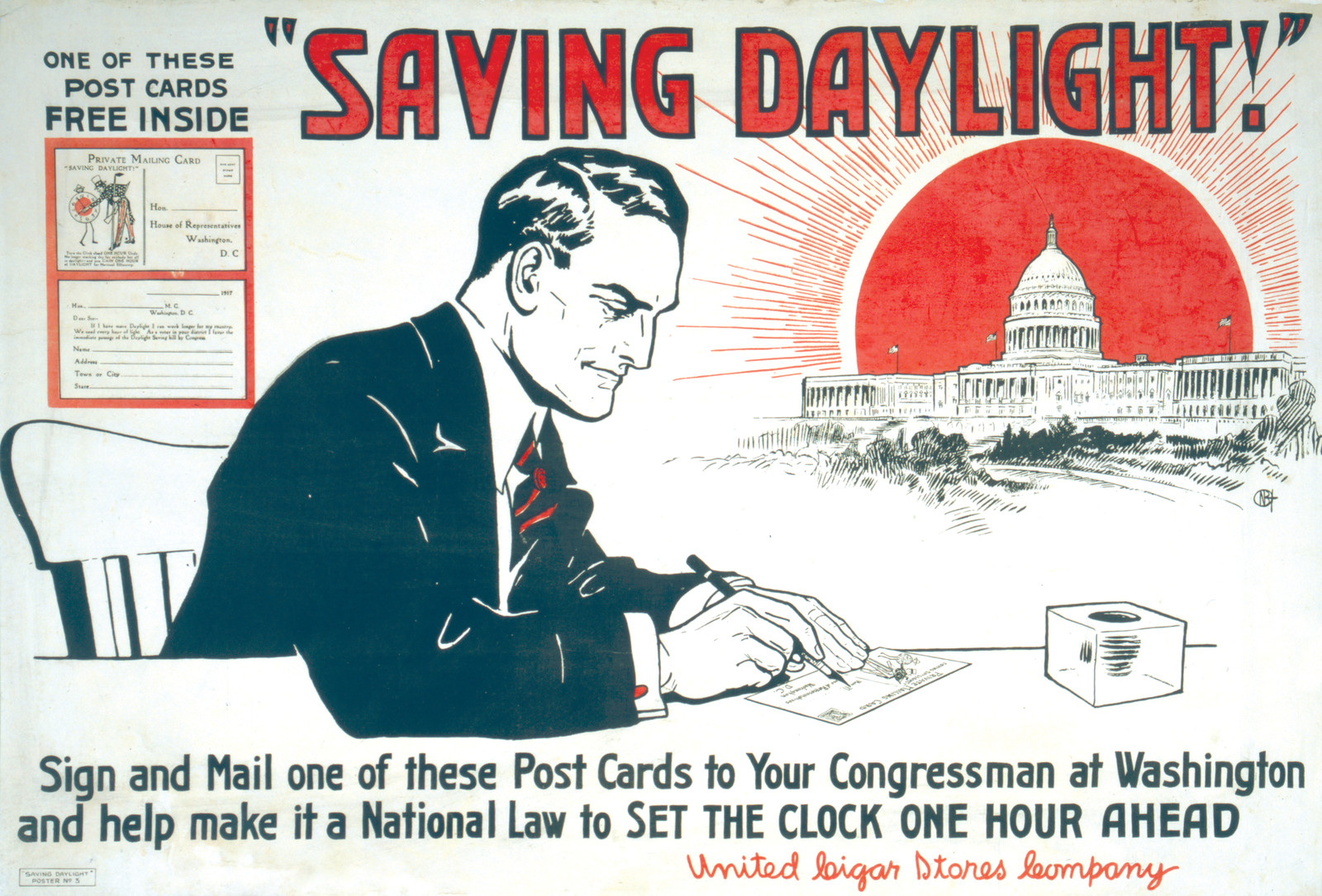 Saving daylight!" Sign and mail one of these post cards to your congressman at Washington and help make it a national law to set the clock one hour ahead.", [1918] — vintage poster