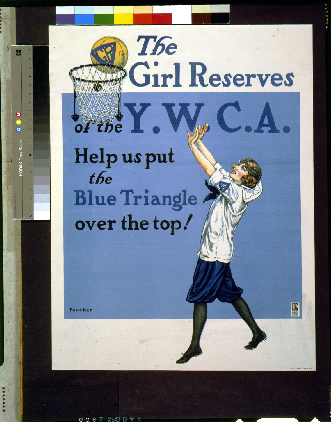 The girl reserves of the Y.W.C.A. Help us put the Blue Triangle over the top! / Poucher., N.Y. : The U.S. Prtg. & Lith. Co., [191-] — vintage poster