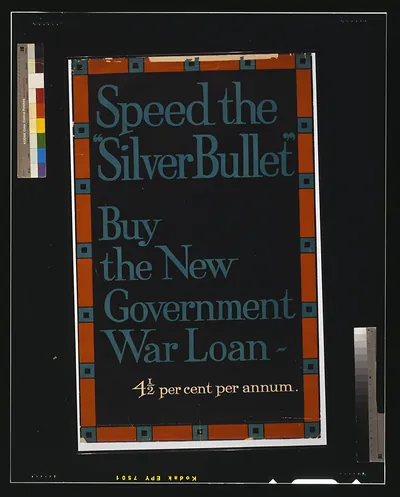 Speed the silver bullet. Buy the new government war loan - 4 1/2 per cent per annum / printed by Dobson Molle Co. Ltd. Edinburgh London.