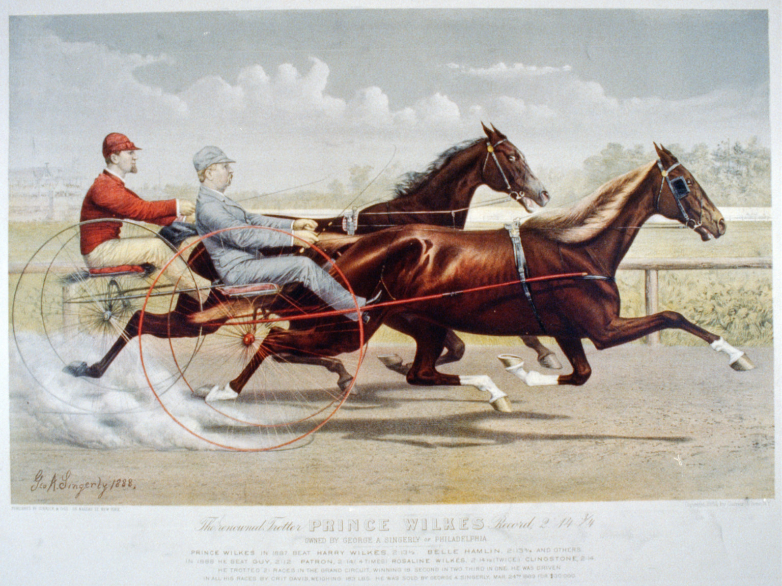 The renowned trotter Prince Wilkes record, 2:14 1/3; owned by George A. Singerly of Philadelphia, New York : Published by Currier & Ives, c1889. — antique lithograph