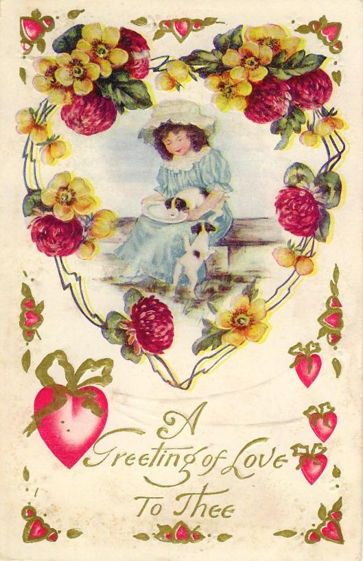 Valentine postcard: girl with dog, "A Greeting of Love To Thee — vintage postcard
