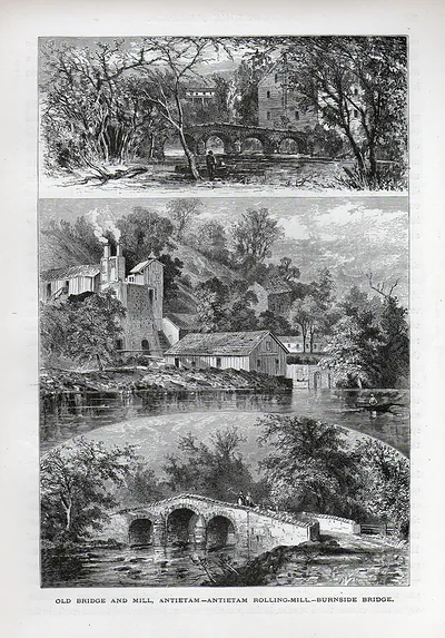 Old Bridge and Mill, Antietam; Antietam Rolling-Mill; Burnside Bridge