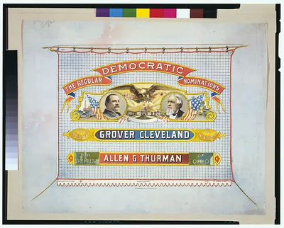 The regular Democratic nominations For President, Grover Cleveland of New York. For Vice Pres't, Allen G. Thurman of Ohio.