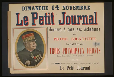Le Petit journal donnera a tous ses acheteurs en prime gratuite les cartes des trois principaux fronts . . .