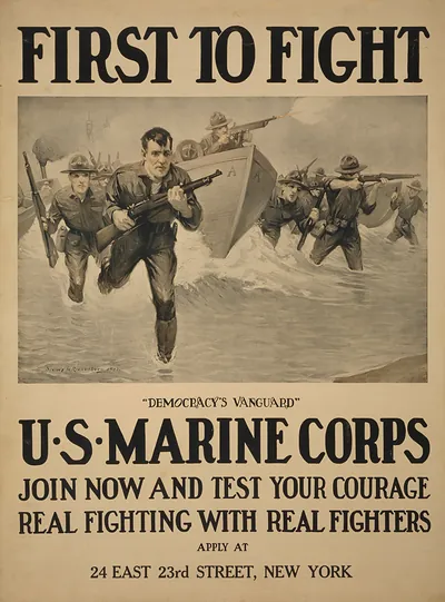 First to fight - Democracy's vanguard" U.S. Marine Corps - Join now and test your courage - Real fighting with real fighters / Sidney H. Riesenberg 1917."
