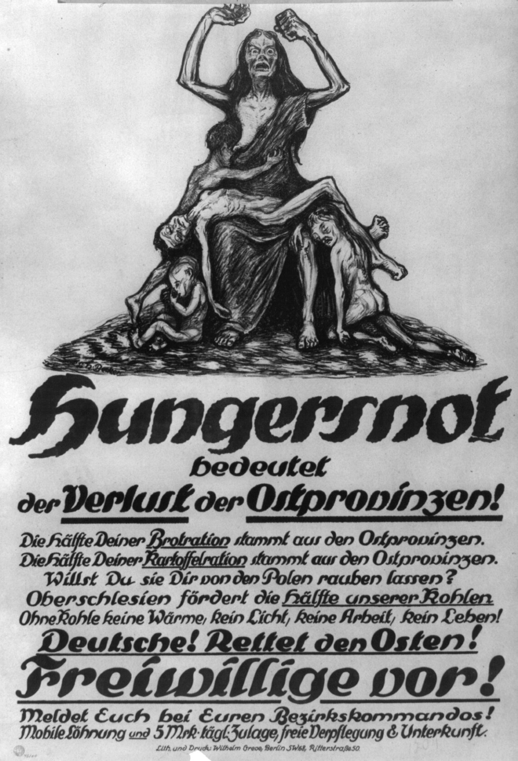 Hungersnot bedeutet der Verlust der Ostprovinzen! ... Deutsche! Rettet den Osten! Freiwillige vor! / C.H. Becker., 1919 — vintage poster