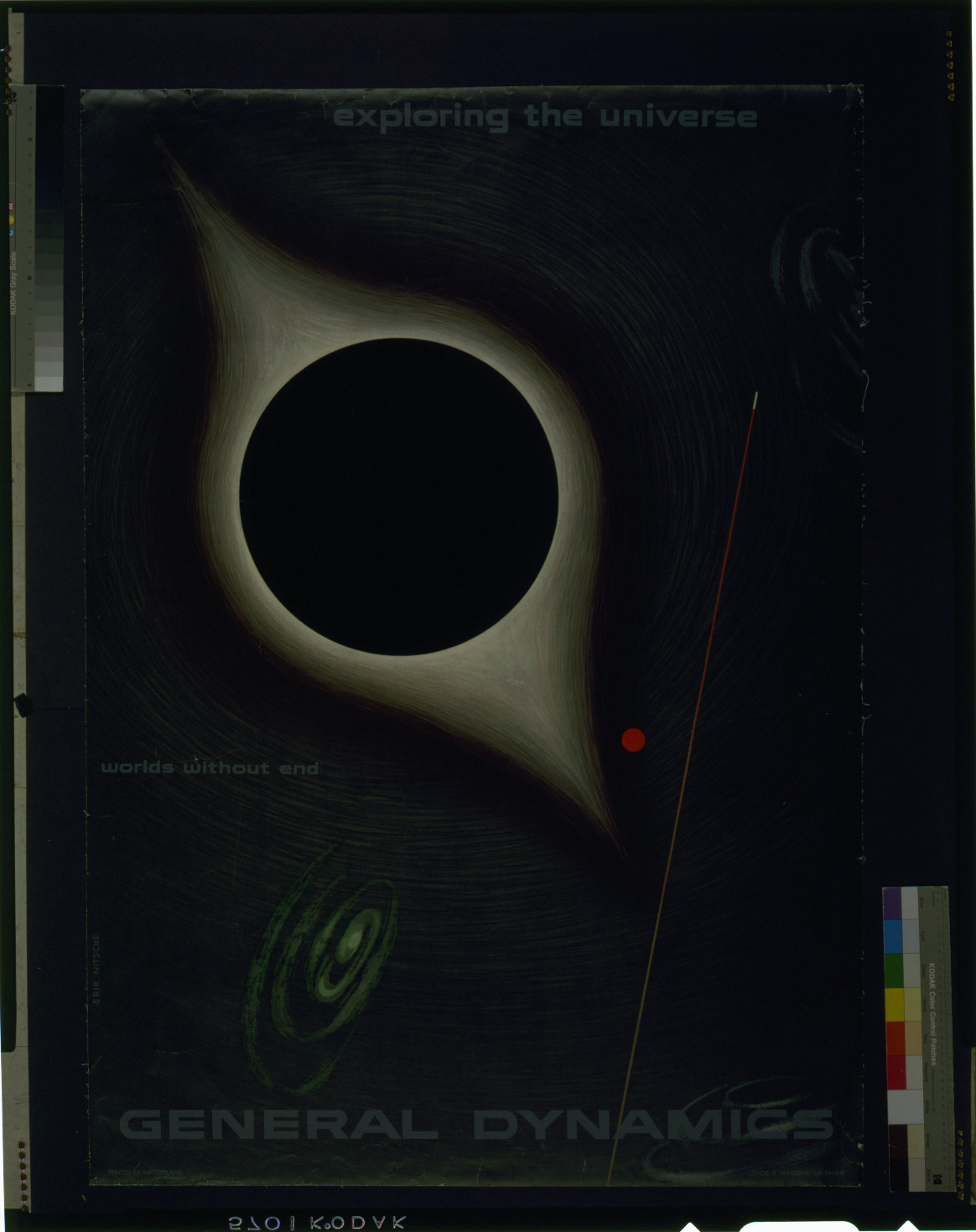 Exploring the universe: worlds without end--General Dynamics / Erik Nitsche., Lausanne : R. Marsens, [1962]. — vintage poster