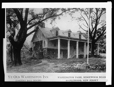 Ye Old Washington Inn (Timothy Ball House), Washington Park, Ridgewood Road, Maplewood,