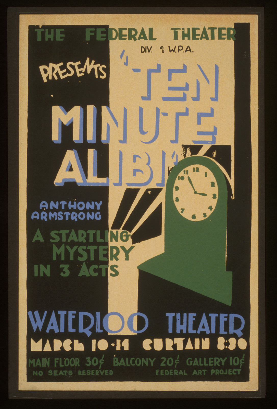 The Federal Theatre Div. of W.P.A. presents Ten minute alibi [by] Anthony Armstrong A, 1936 — vintage poster