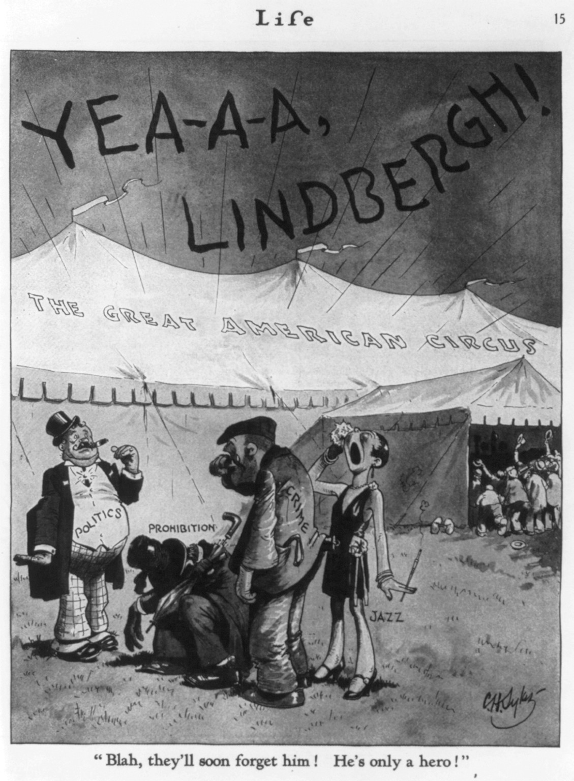 Blah, they'll soon forget him! He's only a hero! — historic print