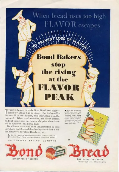 Bond Bread advertisement: bakers stop the rising at flavor peak