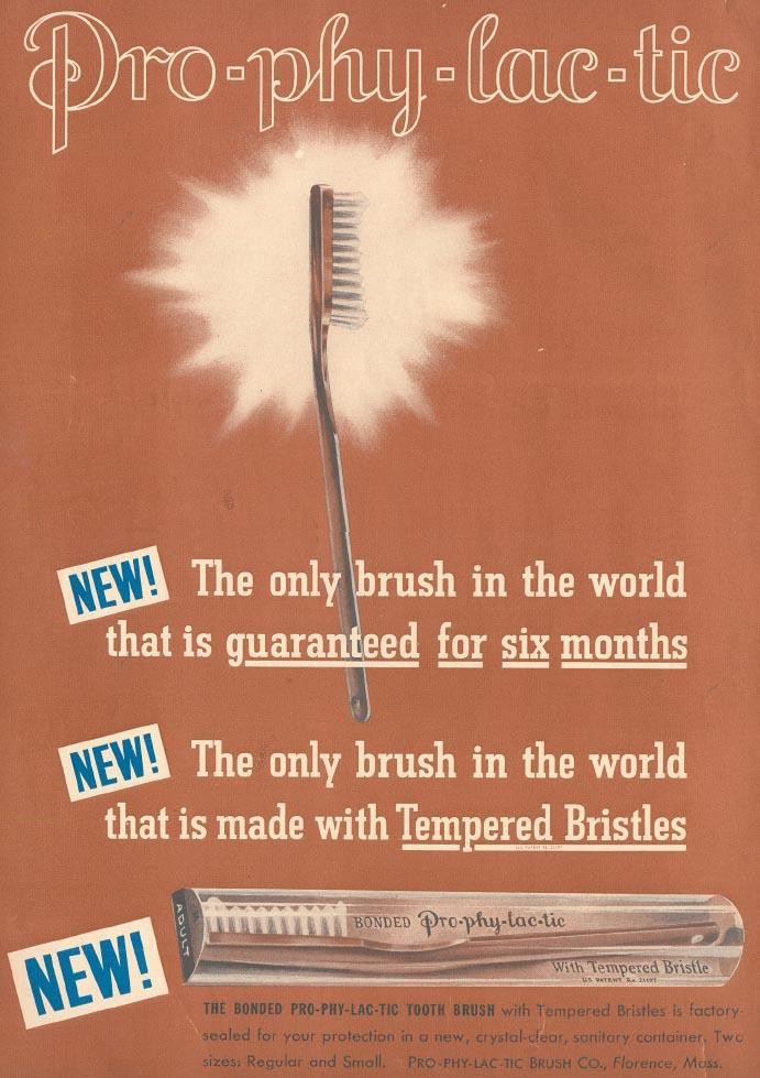 Pro-phy-lac-tic toothbrush advertisement: new tempered bristles, six-month guarantee — historic image