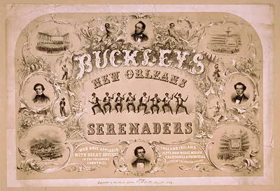 Buckleys New Orleans Serenaders who have appeared with great success in the following countries England Ireland Scotland Wales Mexico California & principal cities of the United States.