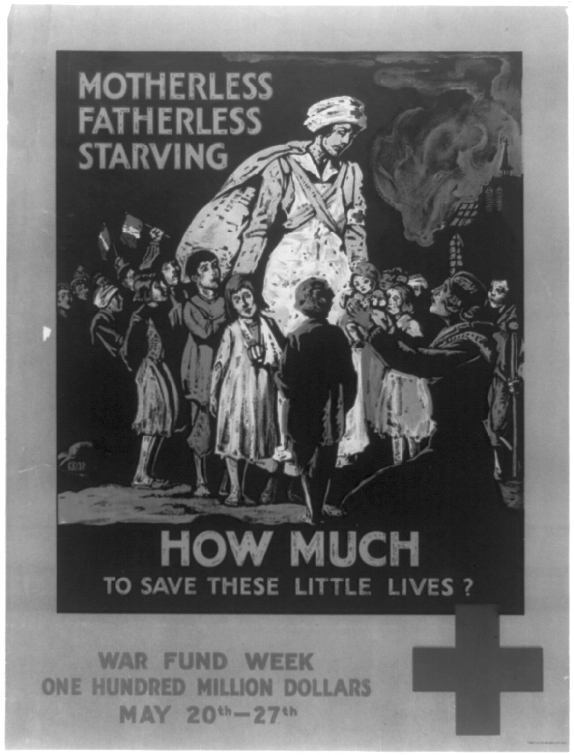 Motherless, fatherless, starving: How much to save these little lives?, 1917 — historic image