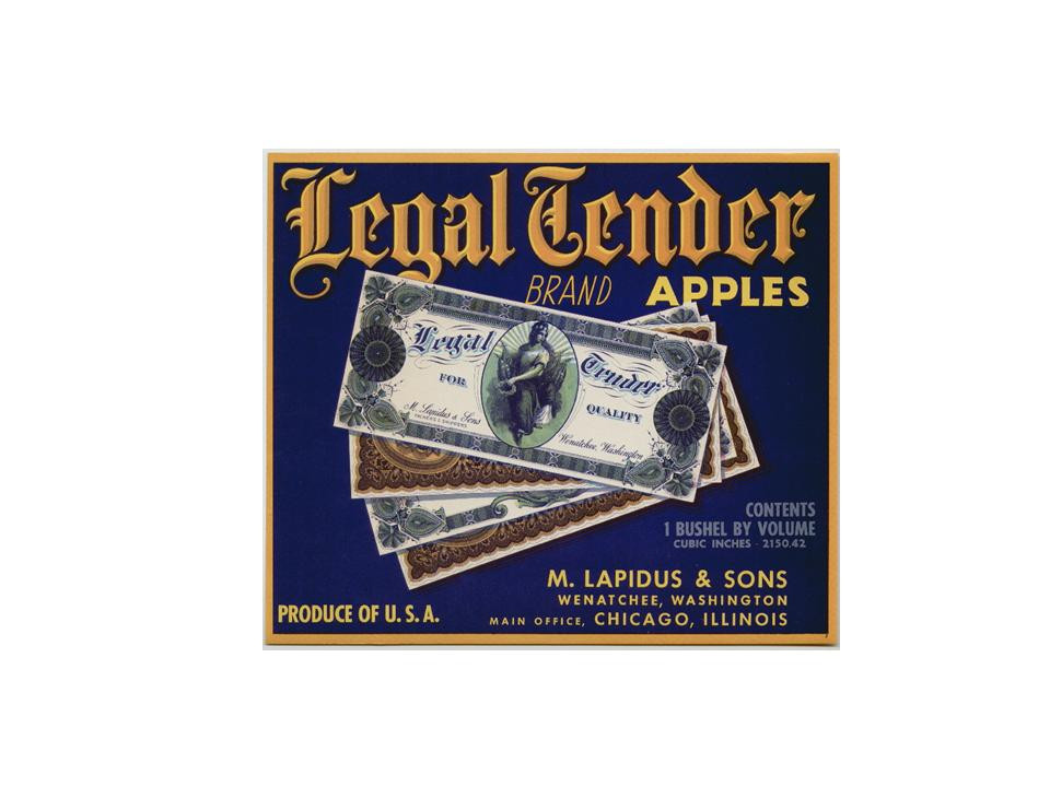 Legal Tender Brand Apples crate label — historic image