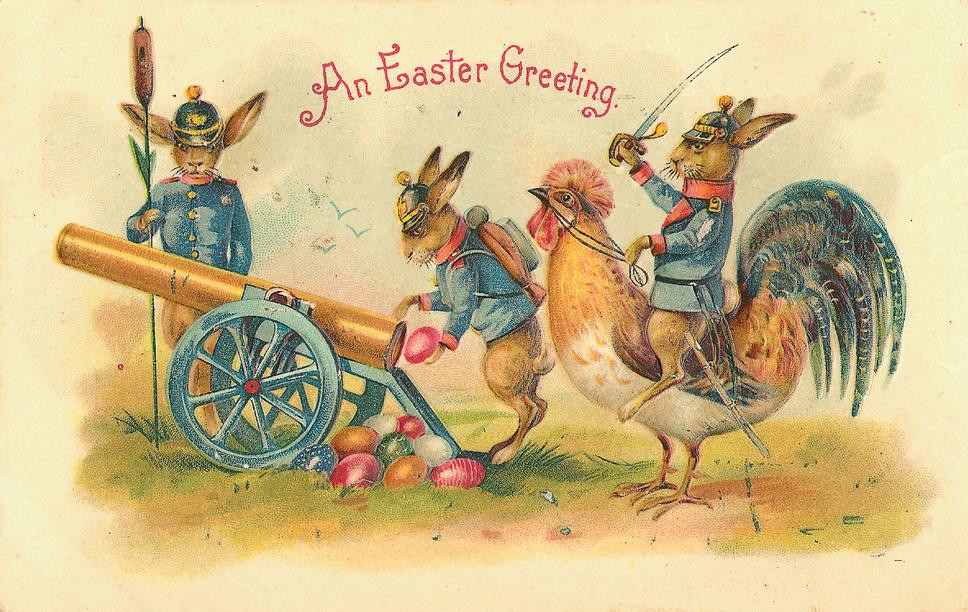 An Easter Greeting: rabbits in uniform, cannon, rooster — historic image