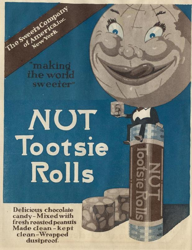 Nut Tootsie Rolls advertisement, "making the world sweeter — historic image