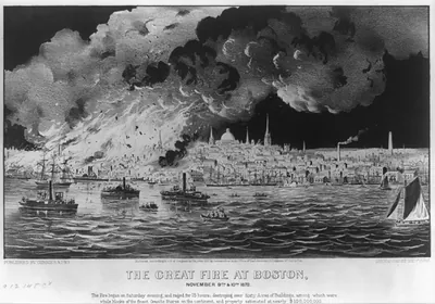 The great fire at Boston: November 9th & 10th 1872