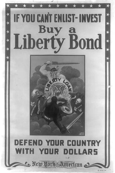 If you cant enlist invest - Buy a Liberty Bond - Defend your country with your dollars / Winsor McCay.