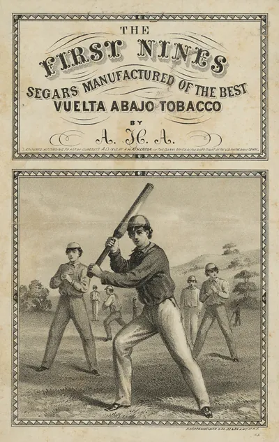 The First Nines: Segars Manufactured of the Best Vuelta Abajo Tobacco